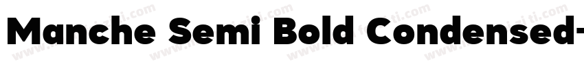 Manche Semi Bold Condensed字体转换